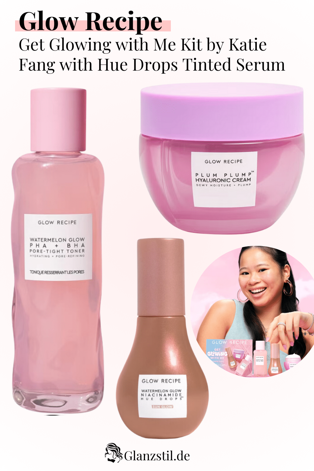 Glow Recipe Get Glowing with Me Kit by Katie Fang with Hue Drops Tinted Serum 